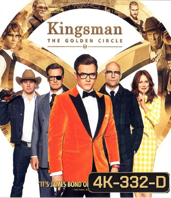 4K - Kingsman: The Golden Circle (2017) - แผ่นหนัง 4K UHD (King s man)