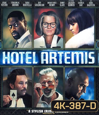 4K - Hotel Artemis (2018) โรงแรมโคตรมหาโจร - แผ่นหนัง 4K UHD