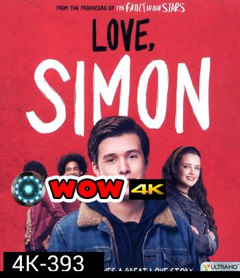 4K - Love, Simon (2018) อีเมลลับฉบับ, ไซมอน - แผ่นหนัง 4K UHD