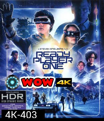 4K - Ready Player One (2018) สงครามเกมคนอัจฉริยะ - แผ่นหนัง 4K UHD