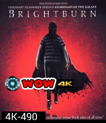 4K - BrightBurn (2019) - แผ่นหนัง 4K UHD