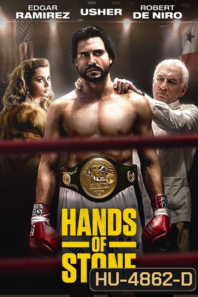 Hands of Stone (2016) กำปั้นหิน โรแบร์โต ดูรัน
