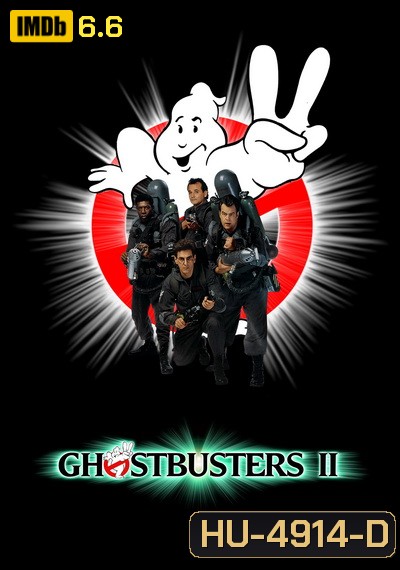 Ghostbusters II (1989) บริษัทกำจัดผี 2