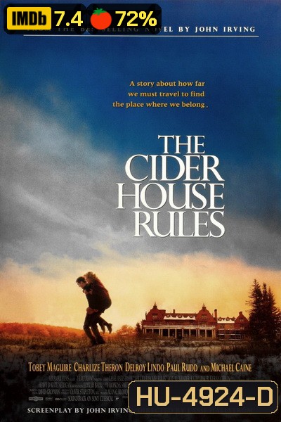 The Cider House Rules (1999) ผิดหรือถูก...ใครคือคนกำหนด