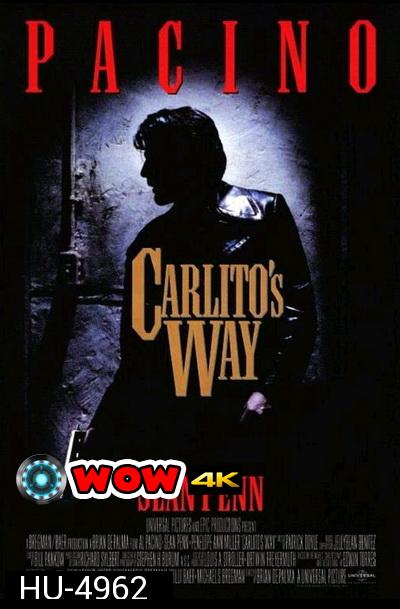 Carlito's Way (1993) อหังการคาร์ลิโต้