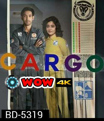 Cargo (2020) สู่ห้วงอวกาศ