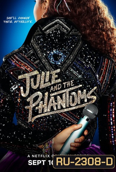 Julie and the Phantoms Season 1 (2020) จูลี่และหนุ่มๆ แฟนทอมส์ ปี1