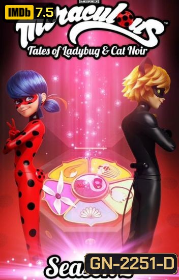 Miraculous - Tales of Ladybug & Cat Noir Season 2 มหัศจรรย์สาวเลดี้บั๊ก ปี 2 ( 25 ตอนจบ )