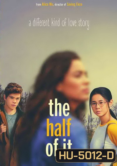 The Half of It (2020) รักครึ่งๆ กลางๆ