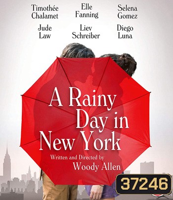 A Rainy Day in New York (2019) วันฝนตกในนิวยอร์ก