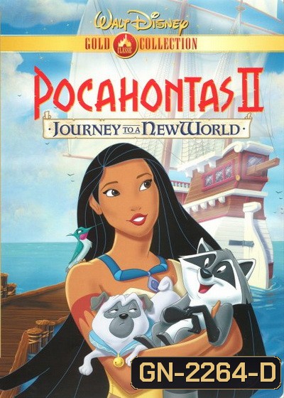 POCAHONTAS 2 JOURNEY TO A NEW WORLD (1998) โพคาฮอนทัส ภาค 2