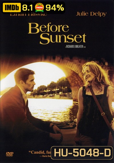 Before Sunset (2004) ตะวันไม่สิ้นแสง แรงรักไม่จาง