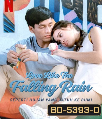 Love Like the Falling Rain (2020) รักดั่งสายฝน
