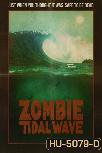 Zombie Tidal Wave 2019