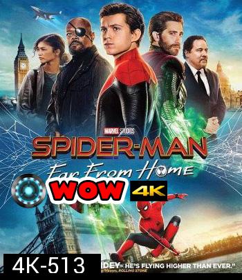 4K - Spider-Man: Far from Home (2019) สไปเดอร์-แมน ฟาร์ ฟรอม โฮม  - แผ่นหนัง 4K UHD