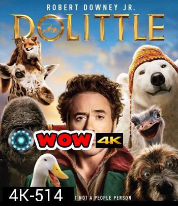 4K - Dolittle (2020) ด็อกเตอร์ ดูลิตเติ้ล - แผ่นหนัง 4K UHD