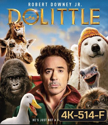 4K - Dolittle (2020) ด็อกเตอร์ ดูลิตเติ้ล - แผ่นหนัง 4K UHD