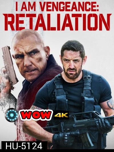 I Am Vengeance: Retaliation (2020)