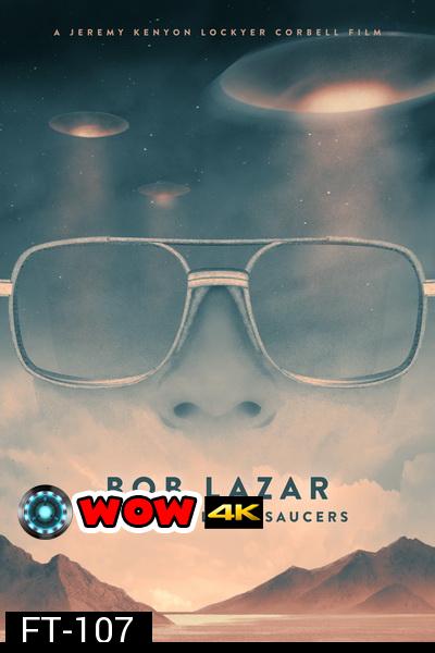 Bob Lazar  บ็อบ ลาซาร์ แอเรีย 51 และจานบิน