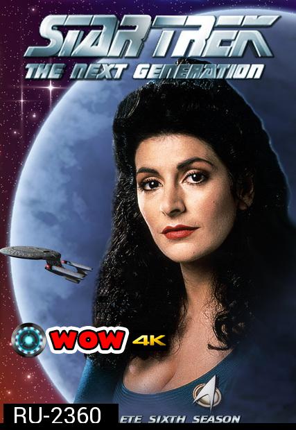 Star Trek The Next Generation Season 6 สตาร์ เทรค: เดอะเน็กซ์เจเนอเรชัน ปี6  ( EP1-26END )