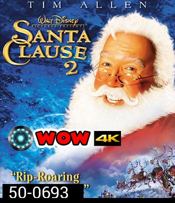 The Santa Clause 2 (2002) ซานตาคลอส คุณพ่อยอดอิทธิฤทธิ์ 2