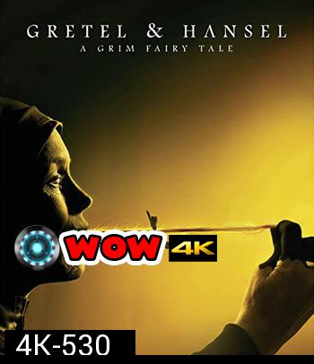 4K - Gretel & Hansel (2020) - แผ่นหนัง 4K UHD