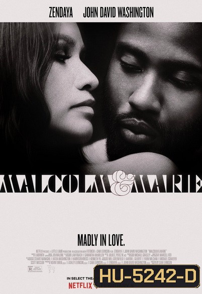 Malcolm & Marie (2021) มัลคอล์ม แอนด์ มารี
