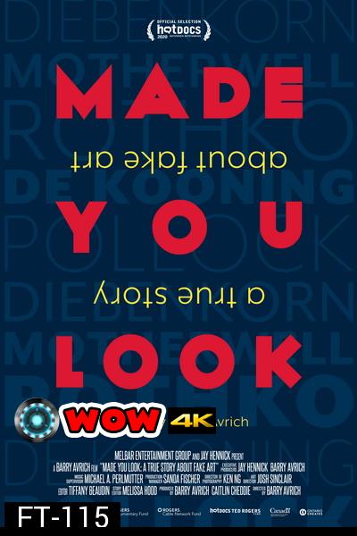 Made You Look: A True Story About Fake Art (2020) ศิลป์สร้าง งานปลอม