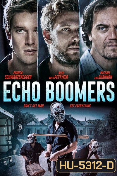 Echo Boomers (2020) ทีมปล้นคนเจนวาย