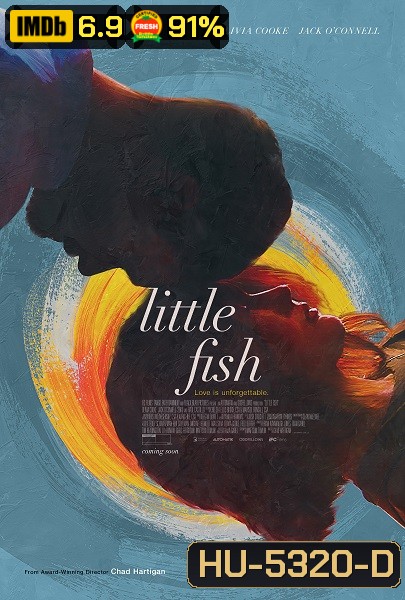 LITTLE FISH (2020) รั้งรักไว้ไม่ให้ลืม