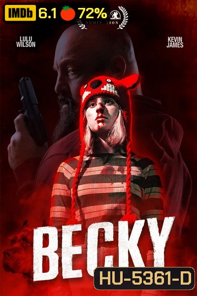 BECKY (2020) เบ็คกี้ นังหนูโหดสู้ท้าโจร