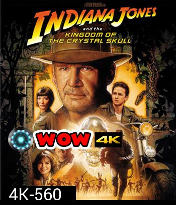 4K - Indiana Jones and the Kingdom of the Crystal Skull (2008) - แผ่นหนัง 4K UHD