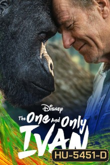 The One and Only Ivan (2020) อีวานหนึ่งเดียว