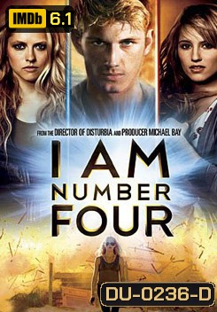 I Am Number Four ปฏิบัติการล่าเหนือโลกจอมพลังหมายเลข 4