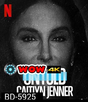 Untold: Caitlyn Jenner (2021) เคทลิน เจนเนอร์