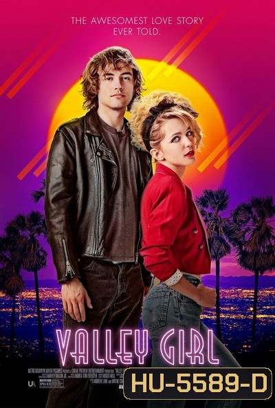 Valley Girl (2020) สาวหุบเขา
