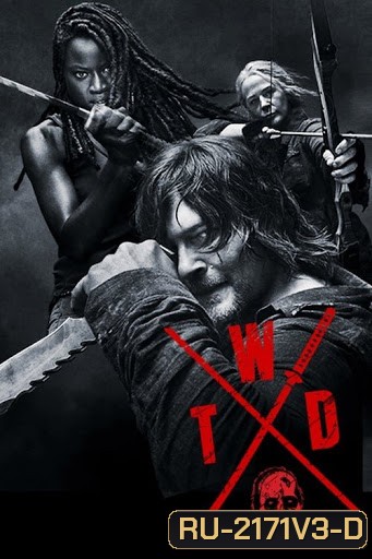 The Walking Dead Season 10 ( EP17-22 จบ )