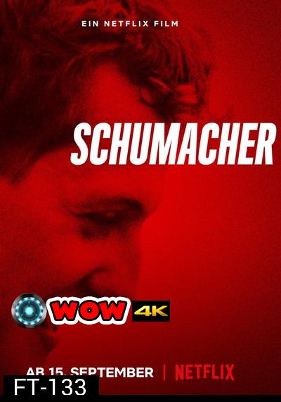 Schumacher (2021) ชูมัคเคอร์