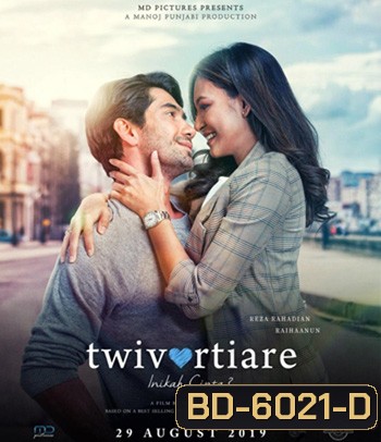 Twivortiare Is It Love (2019) เพราะรักใช่ไหม