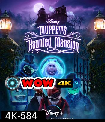 4K - Muppets Haunted Mansion (2021) - แผ่นหนัง 4K UHD