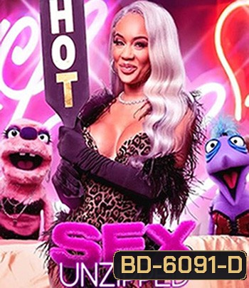 Sex: Unzipped (2021) เซ็กส์: รูดซิป