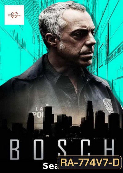 Bosch Season 7 บอช สืบเก๋า ปี 7 ( 8 ตอนจบ ) Finale Season