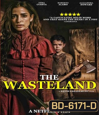 The Wasteland (2022) แผ่นดินร้าง