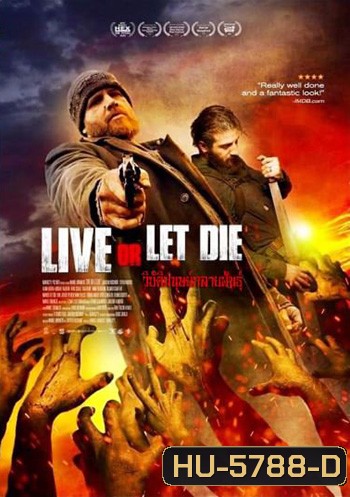 Live or Let Die (2020) วิบัติมนุษย์กลายพันธุ์