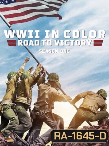 WWII In Color Road To Victory Season 1 (2021)