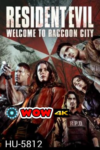 Resident Evil: Welcome to Raccoon City (2022) ผีชีวะ: ปฐมบทแห่งเมืองผีดิบ 