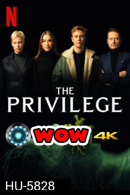 The Privilege (2022) เดอะ พริวิเลจ