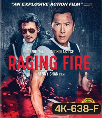 4K - Raging Fire (2021) โคตรเดือดฉะเดือด - แผ่นหนัง 4K UHD