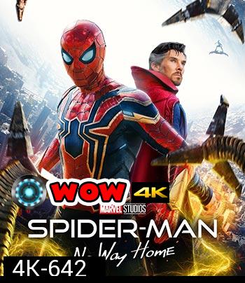 4K - Spider Man No Way Home (2021) สไปเดอร์แมน โน เวย์ โฮม - แผ่นหนัง 4K UHD