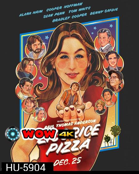 Licorice Pizza (2021) ลิโคริช พิซซ่า